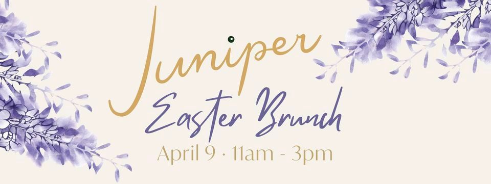 Easter Brunch at Juniper