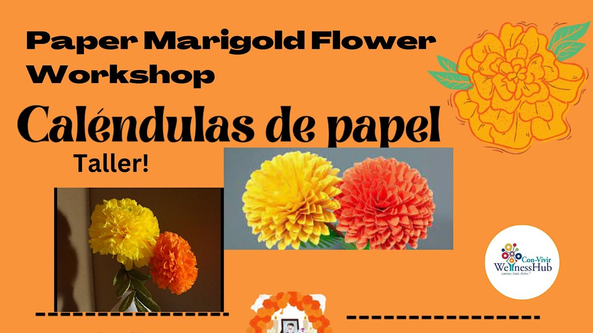 Make Beautiful Paper Marigold Flowers /Haz Flores de Caléndula de Papel |  100 S 2nd St Hammonton NJ | October 20, 2022