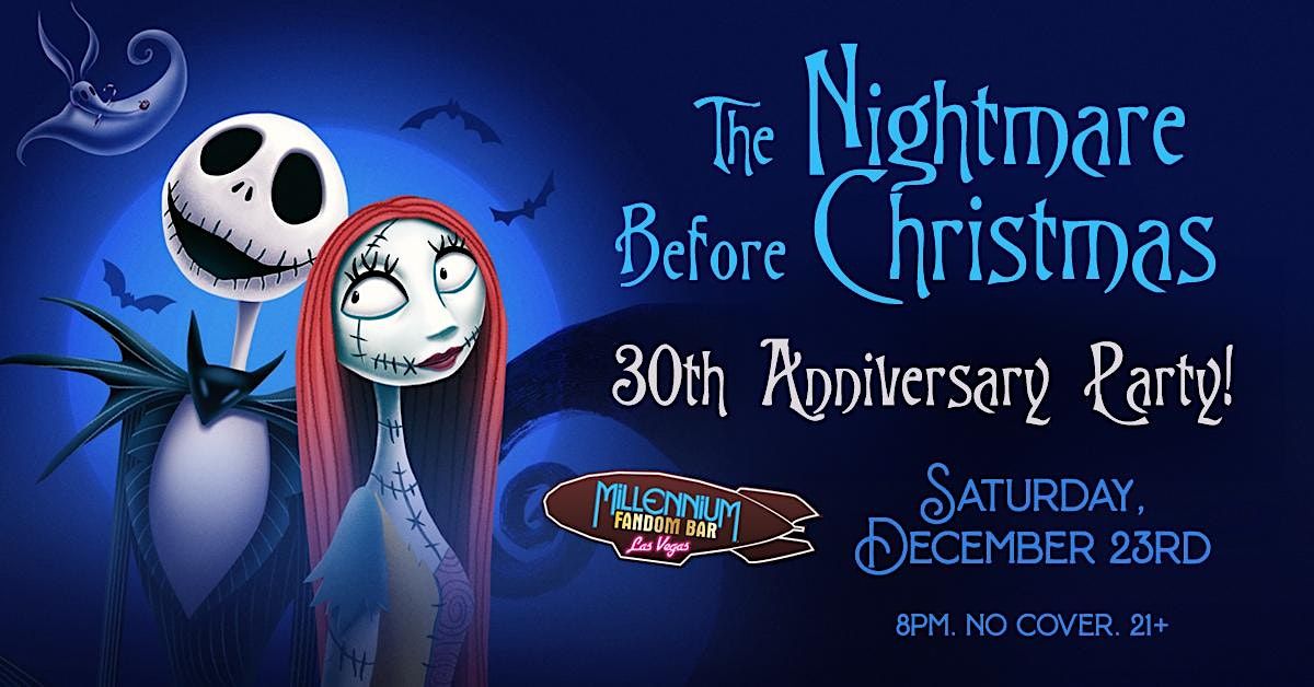 The Nightmare Before Christmas 30th Anniversary Party! | Millennium ...