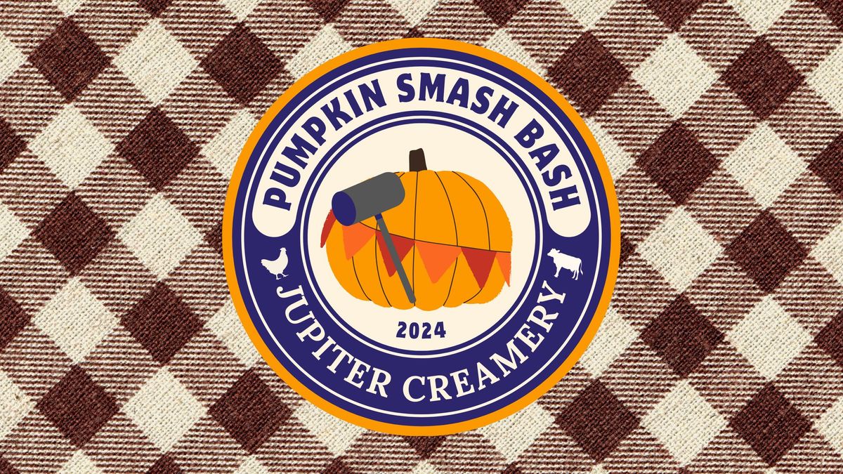 \ud83c\udf83 Pumpkin Smash Bash at Jupiter Creamery \ud83c\udf83