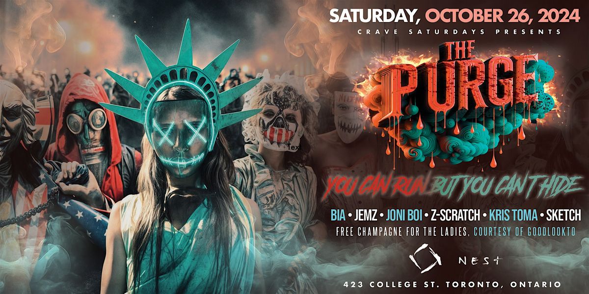 The Purge @ Nest (Halloween Weekend)