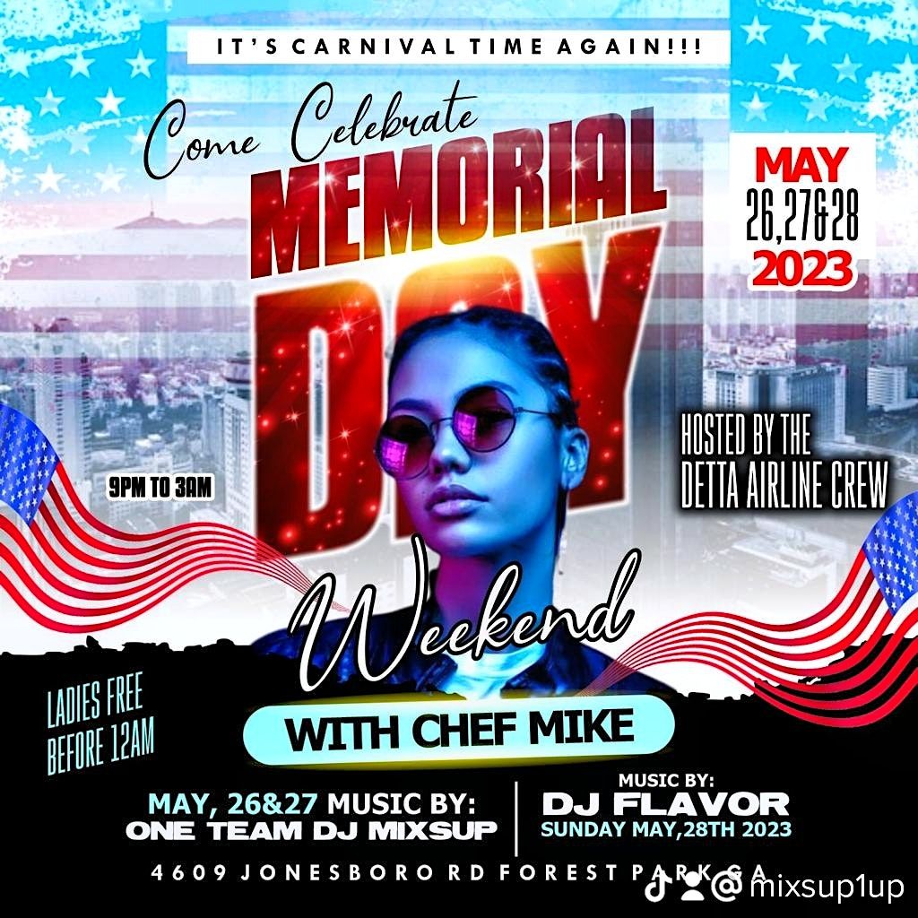 ITS ALL ABOUT MEMORIAL DAY WEEKEND Chef Mike bar and grill, Forest