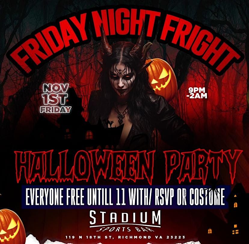 Friday Night Fright Halloween Party at Stadium Bar & Lounge | FRI 11.1.24