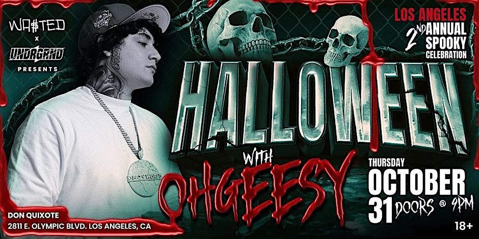 LALITPARTIES PRESENTS: HALLOWEEN w\/ OHGEESY @ Don Quixote LA 18+