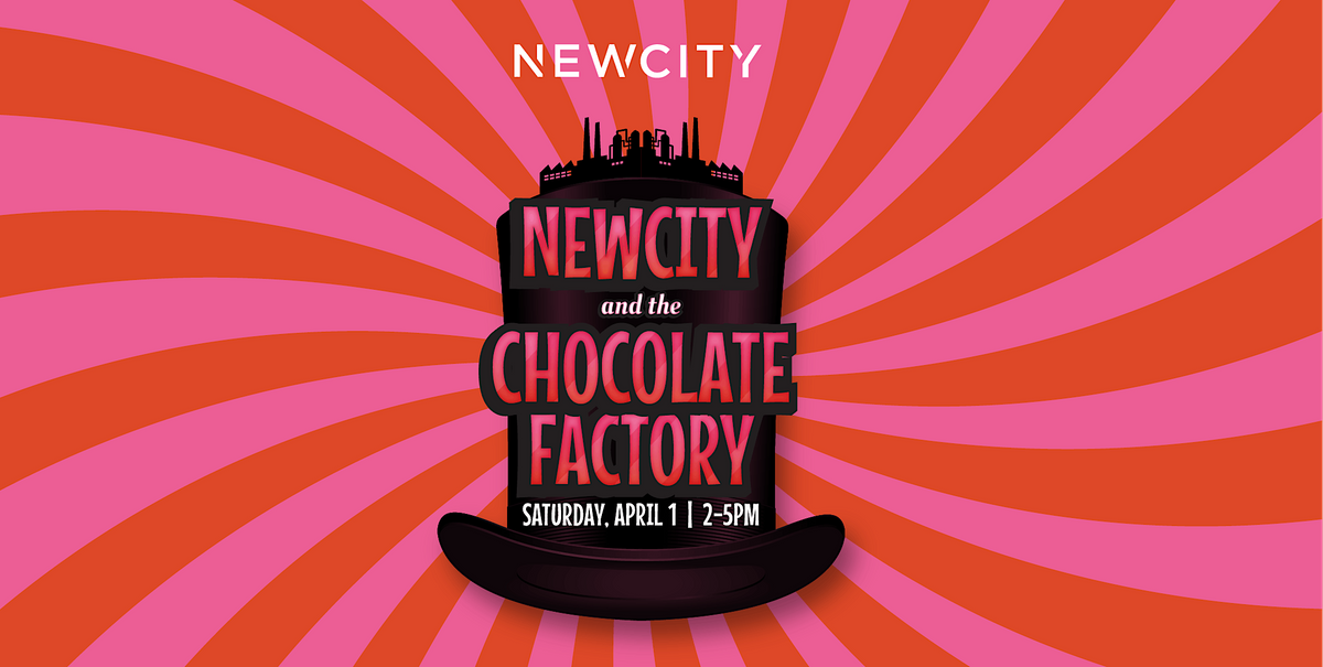 NEWCITY and The Chocolate Factory Egg Hunt