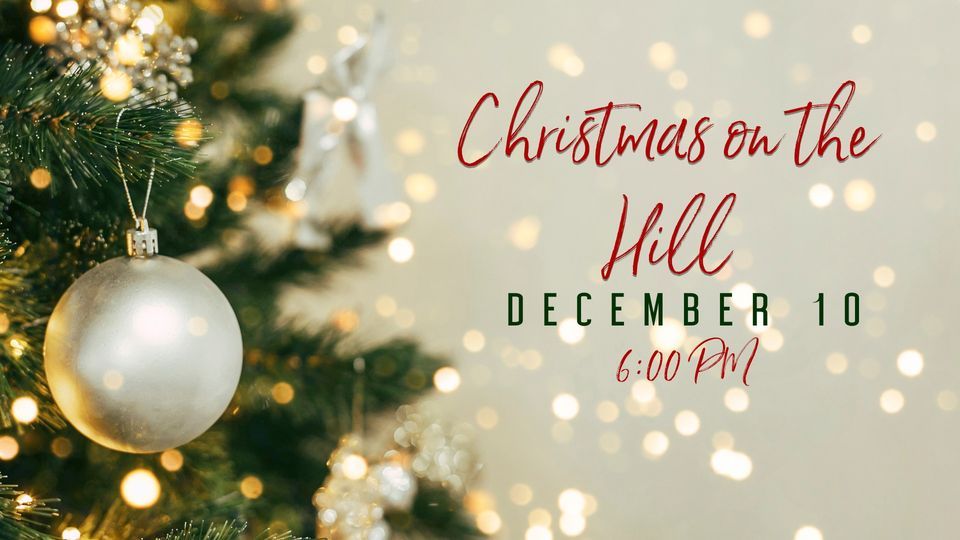 Christmas on the Hill Zion Hill Baptist Church, Englewood, TN