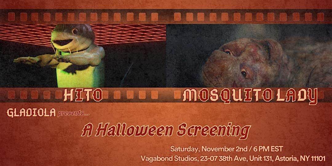 GLADIOLA Presents: HITO x Mosquito Lady Film Screening