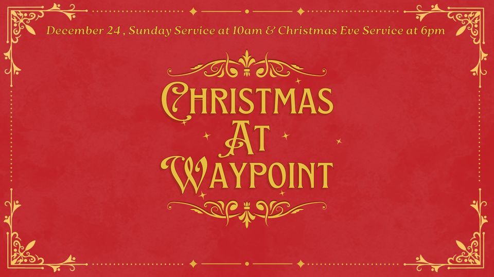 Christmas At Waypoint Church 