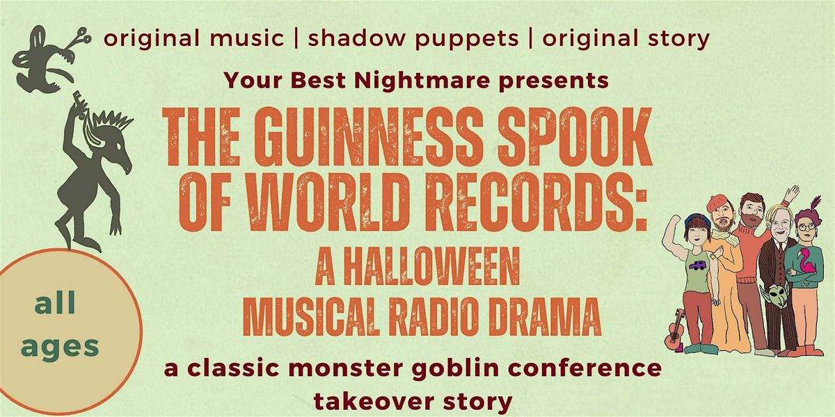 The Guinness Spook of World Records: A Halloween Musical Radio Drama