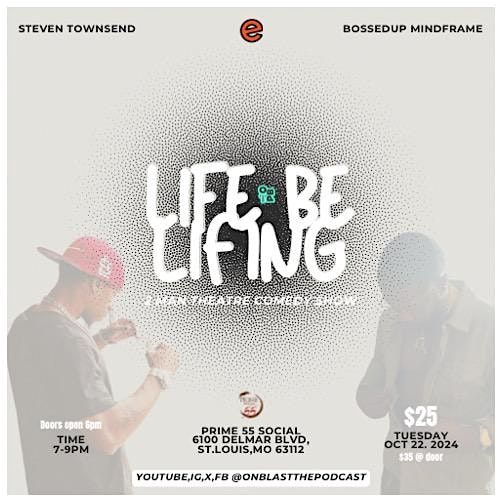 \u2018LIFE BE LIFING\u2019 2 MAN THEATRE COMEDY SHOW (Halloween Exclusive Event)