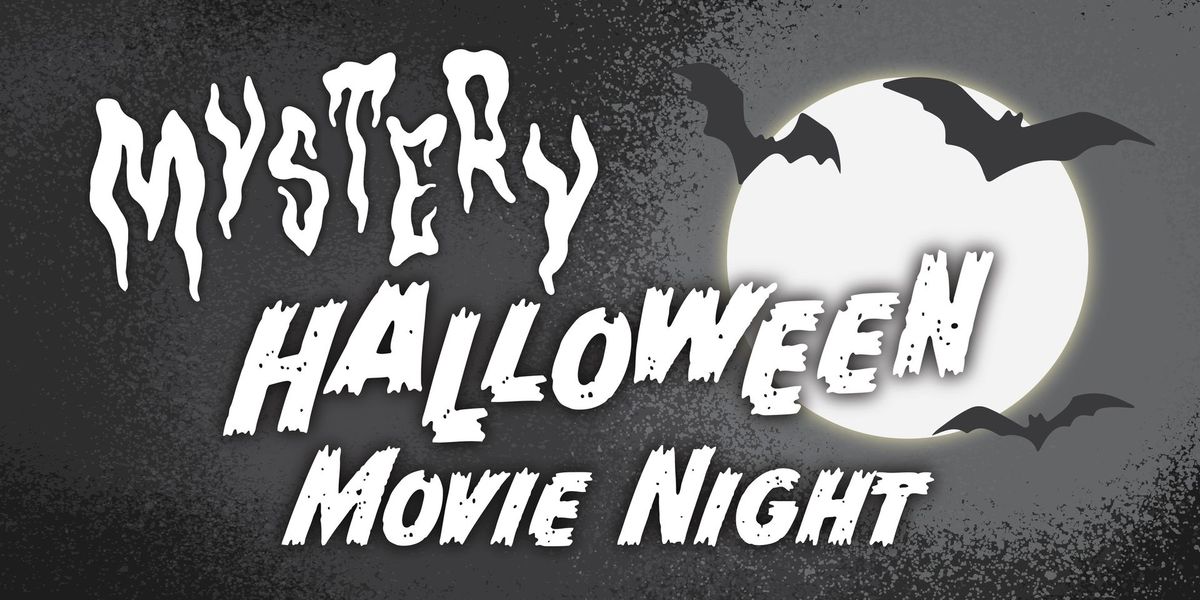 Mystery Halloween Movie Night 2024