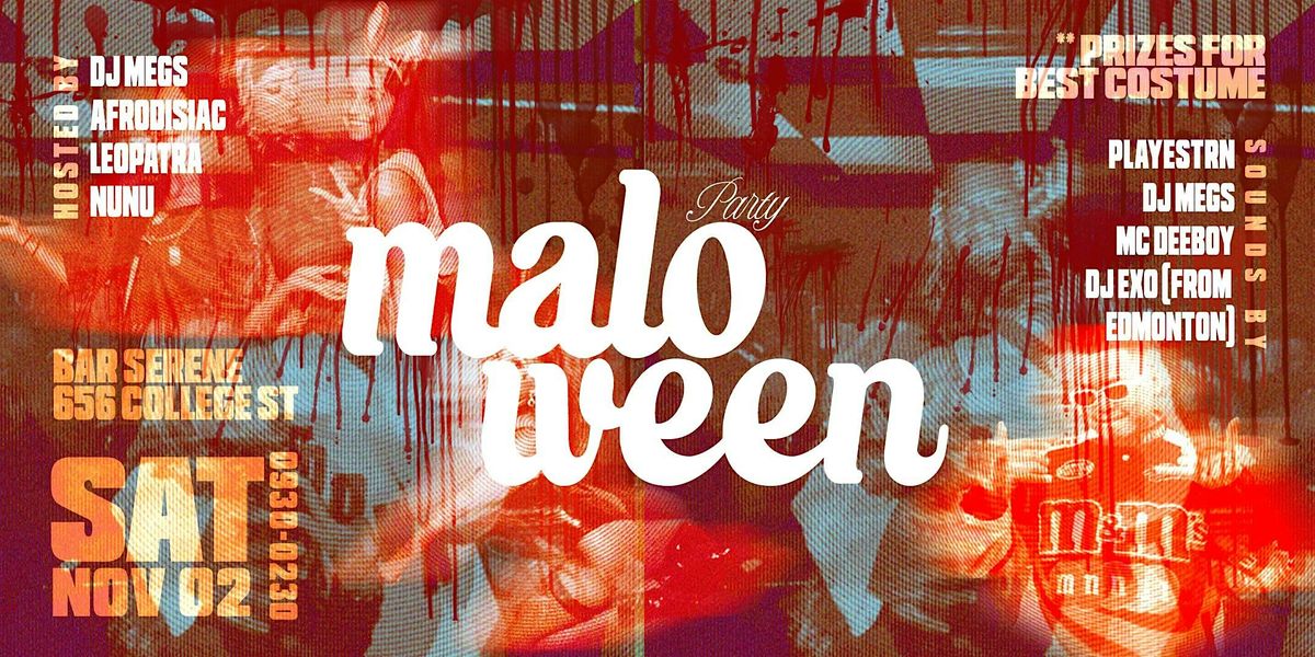 MALO HALLOWEEN PARTY