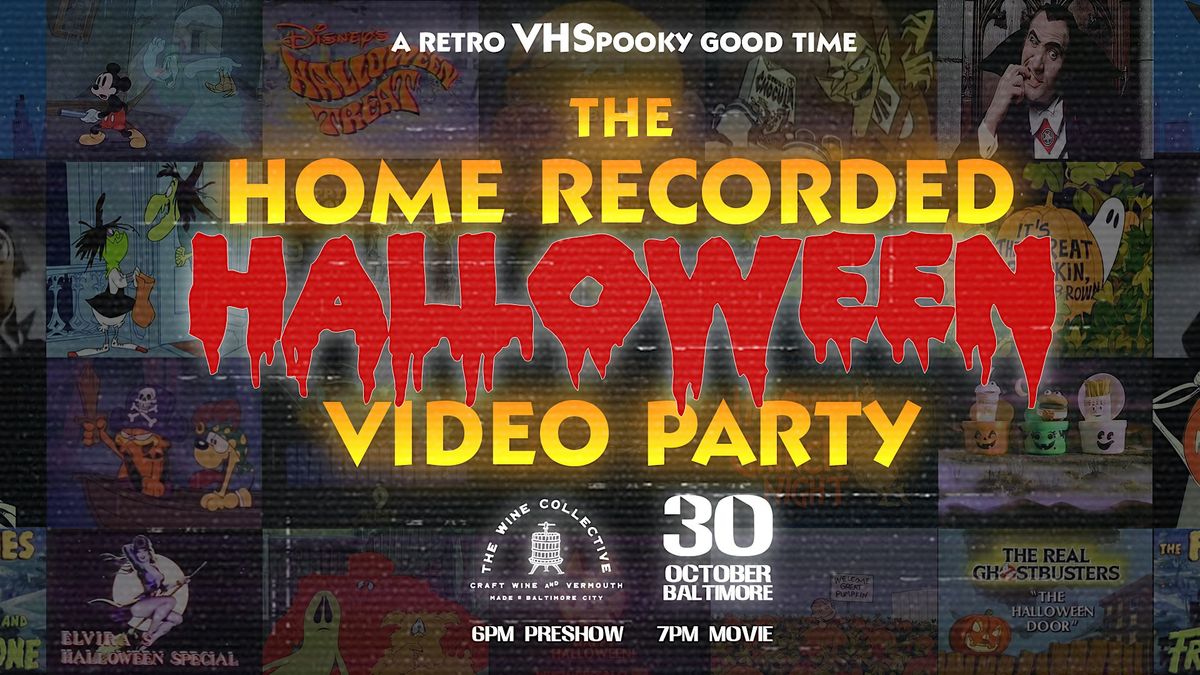 The Home Recorded Halloween Video Party