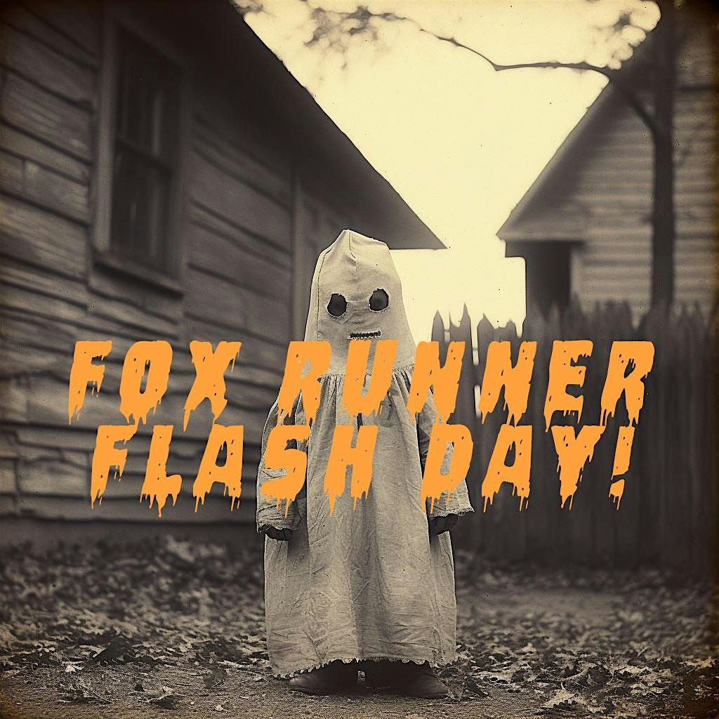 Fox Runner Halloween Flash Day