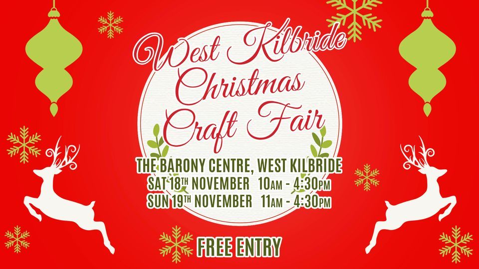 West Kilbride Christmas Craft Fair 2023 The Barony Centre, West