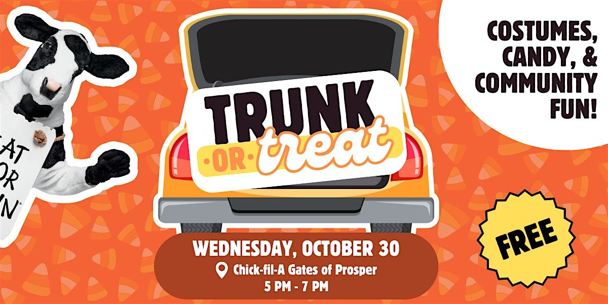 Trunk or Treat @ Chick-fil-A Gates of Prosper