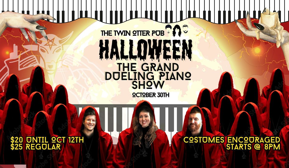 Halloween Theme Grand Dueling Piano Show at The Twin Otter Pub