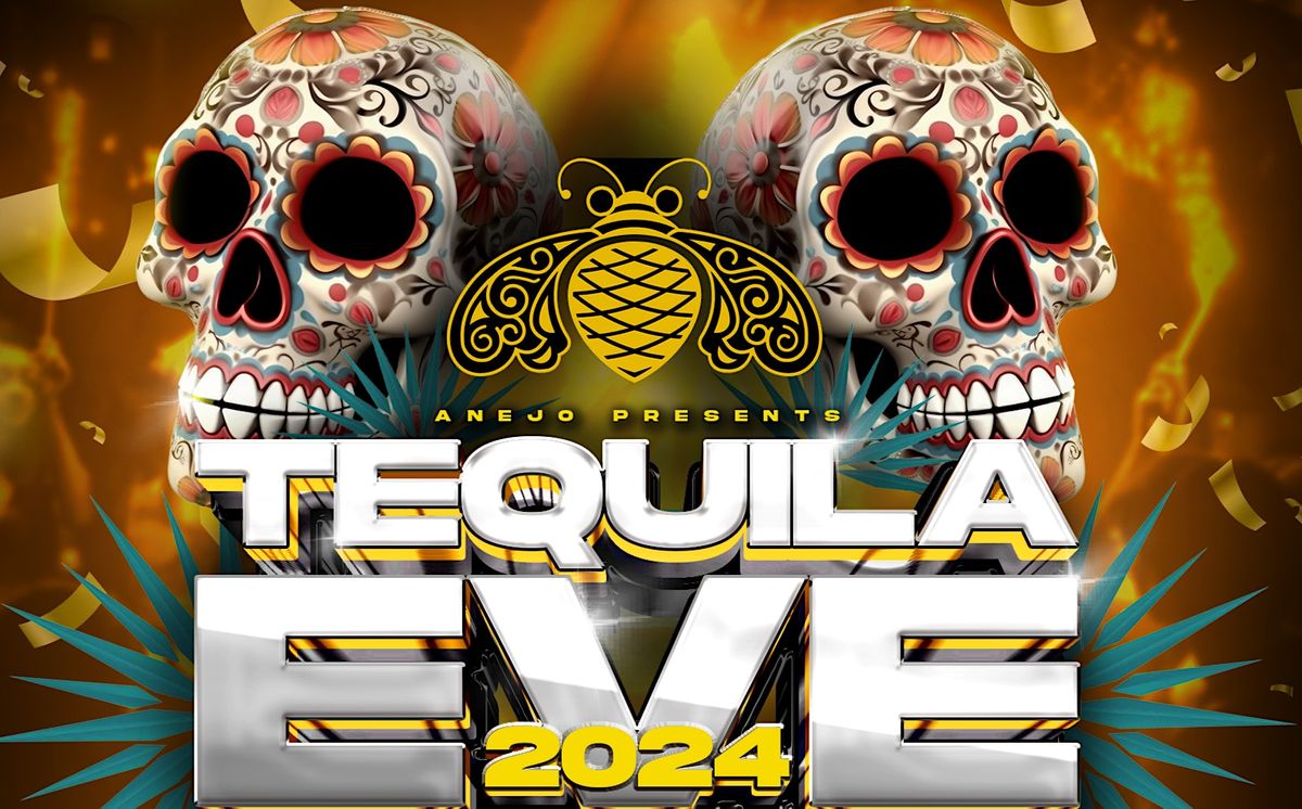NEW YEARS EVE PARTY TEQUILA EVE ANEJO TEQUILA JOINT, Cleveland, OH