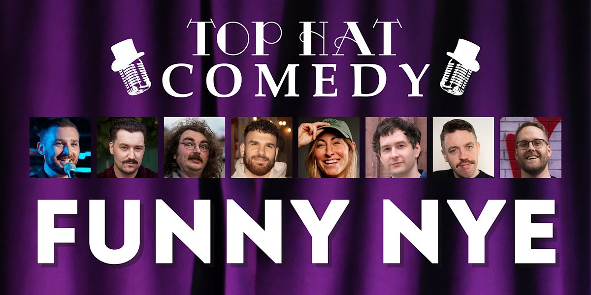 Top Hat Comedy Funny NYE The Sanctuary Centre for the Arts
