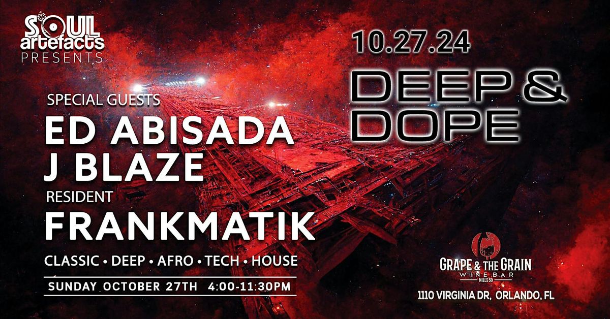 DEEP & DOPE Halloween Weekend at Grape & The Grain