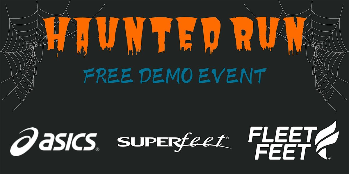 Free Haunted Demo Run with ASICS and Superfeet