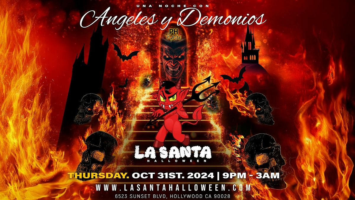 4th Annual La Santa Halloween: Noche de Angeles y Demonios - Thurs Oct 31st