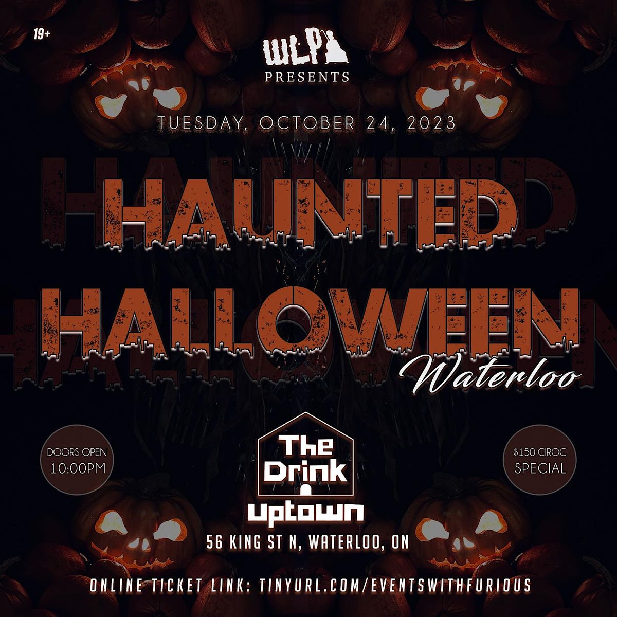 WLPAs HAUNTED HALLOWEEN [Waterloo Edition] The Drink Uptown, Waterloo