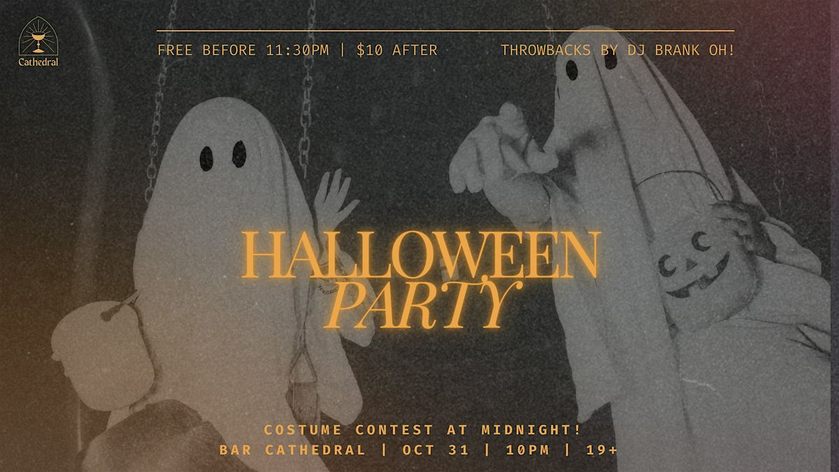 Halloween Party at Bar Cathedral!