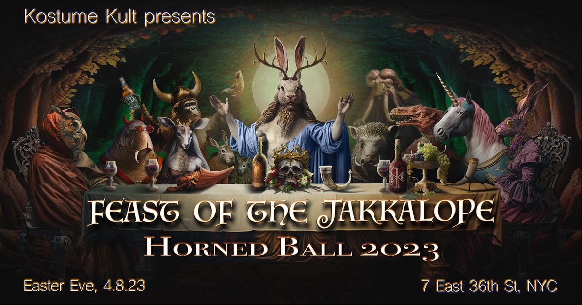 KOSTUME KULT'S HORNED BALL 2023: FEAST OF THE JAKKALOPE