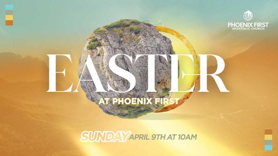 Easter at Phoenix First 