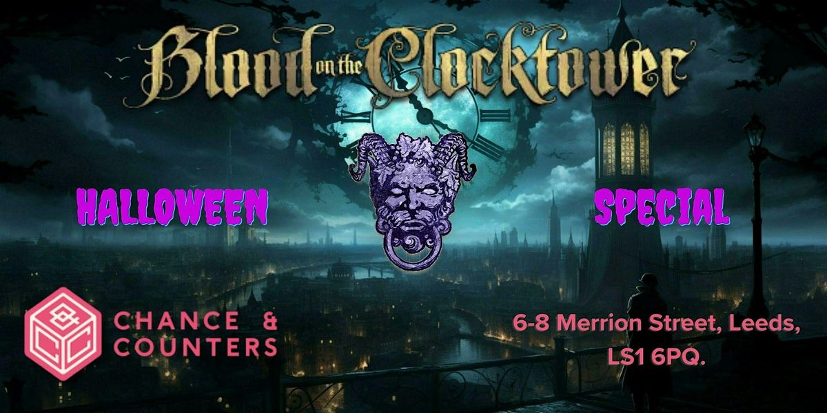 Halloween Blood on the Clocktower Special