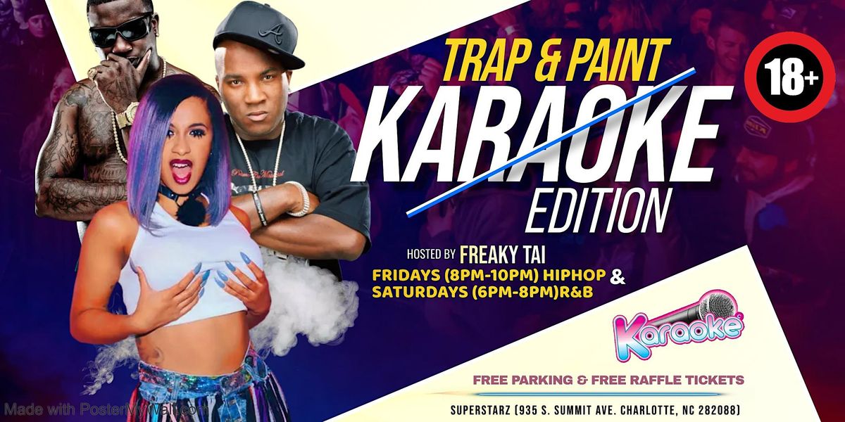 Trap & Paint + Karaoke Superstarz CLT, Charlotte, NC January 20, 2023