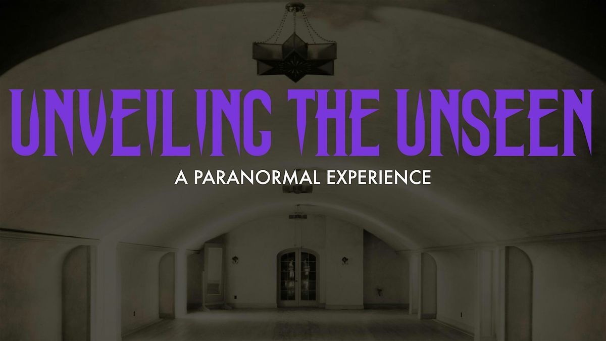 Unveiling the Unseen: A Paranormal Experience