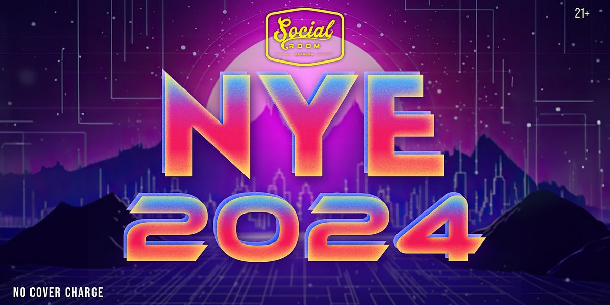 New Years Eve 2024 Social Room Hollywood December 31 to January 1