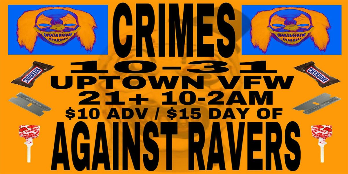 Crimes Against Ravers Halloween