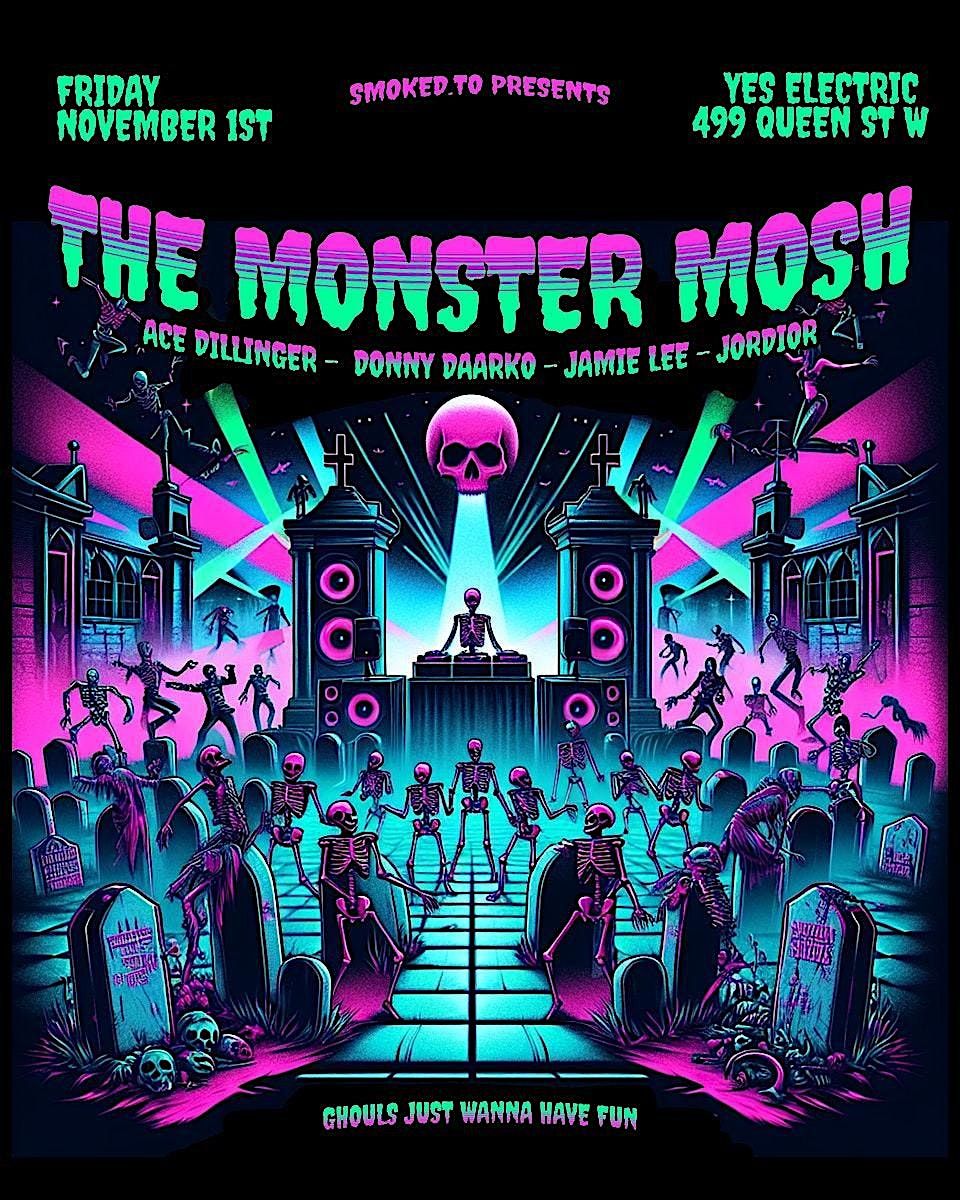 SMOKED : The Monster Mosh