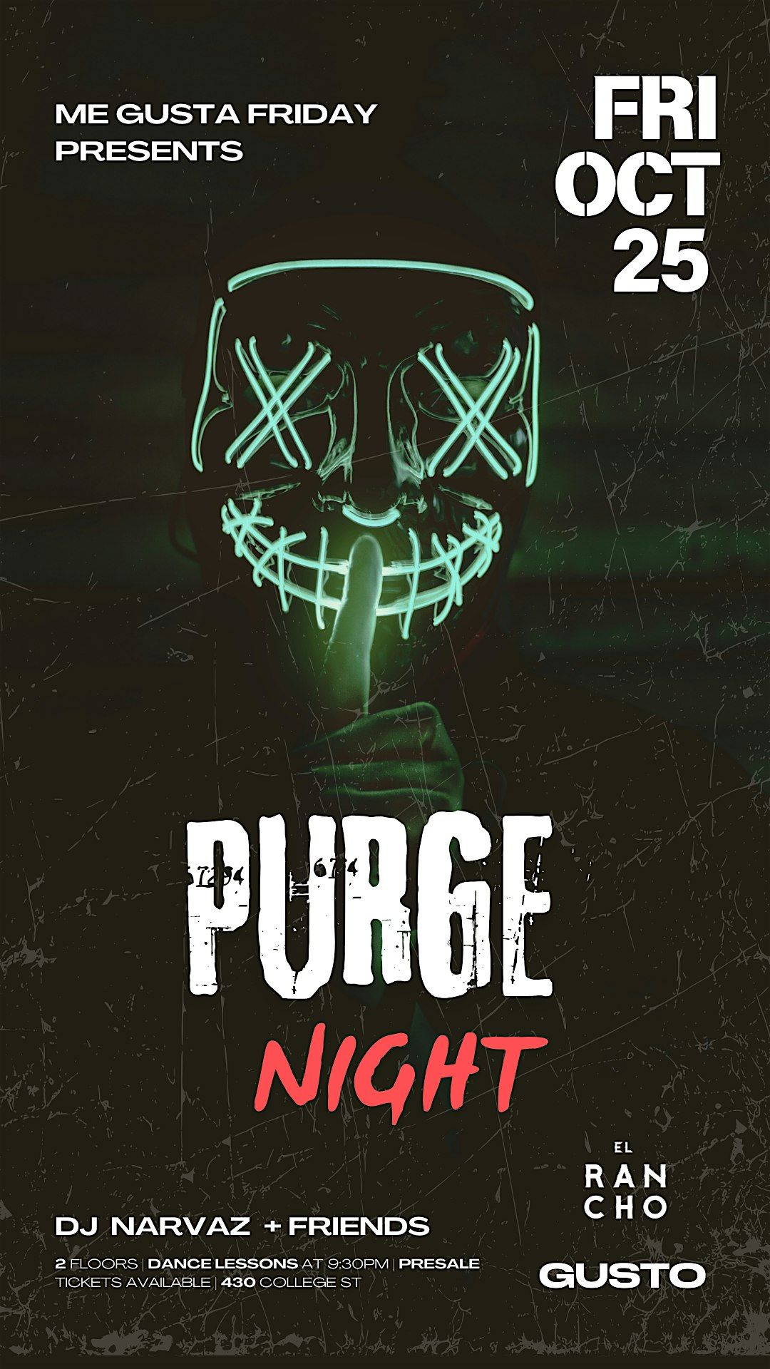 Me Gusta Fridays - PuRgE Night Halloween Party (Early Bird Tickets)