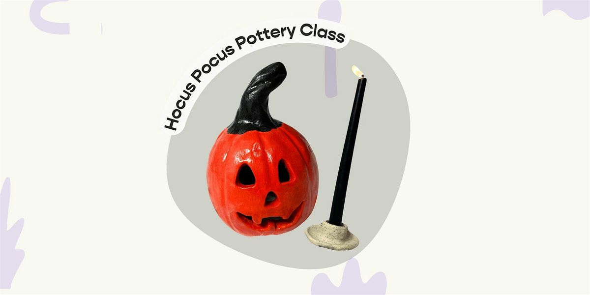 Hocus Pocus Halloween Edition Pottery Class \u2014 10\/8 (Phoenix AZ)