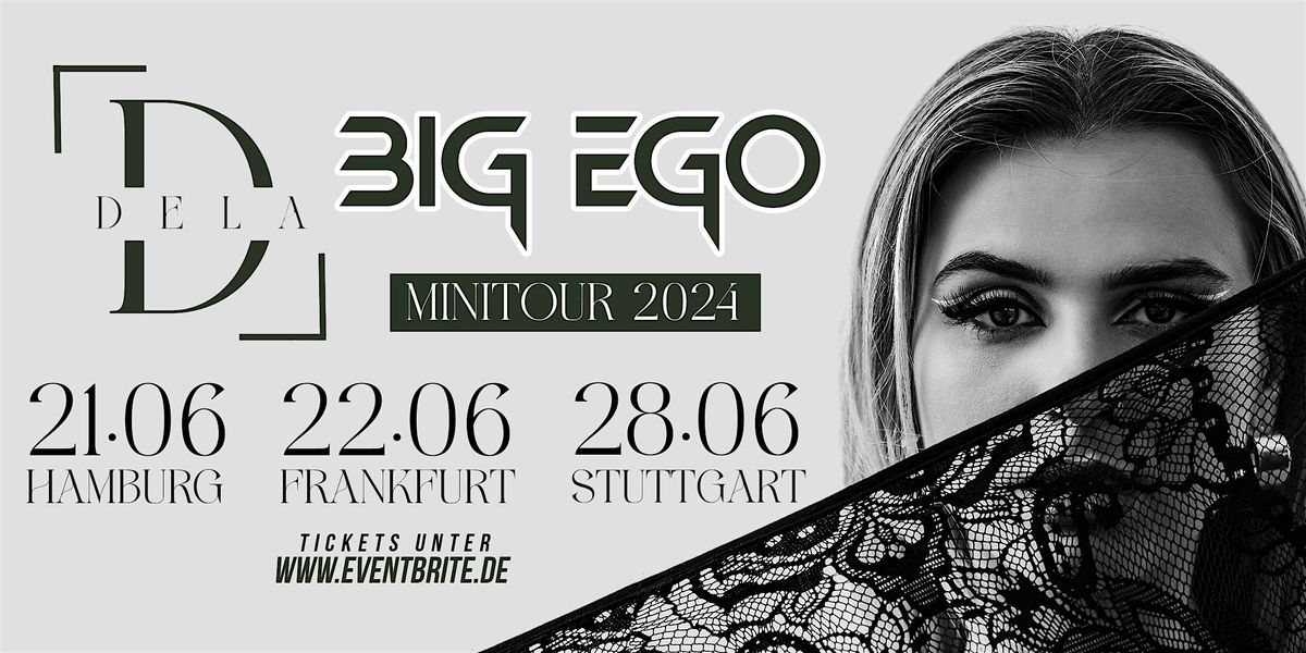 DELA - BIG EGO Minitour 2024 - Hamburg