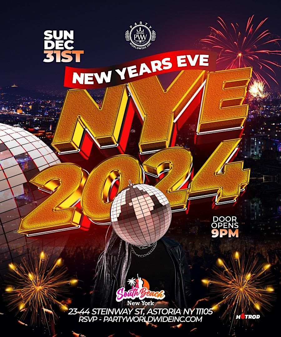NEW YEARS EVE 2025 SOUTH BEACH ASTORIA SOUTH BEACH NYC, astoria, NY