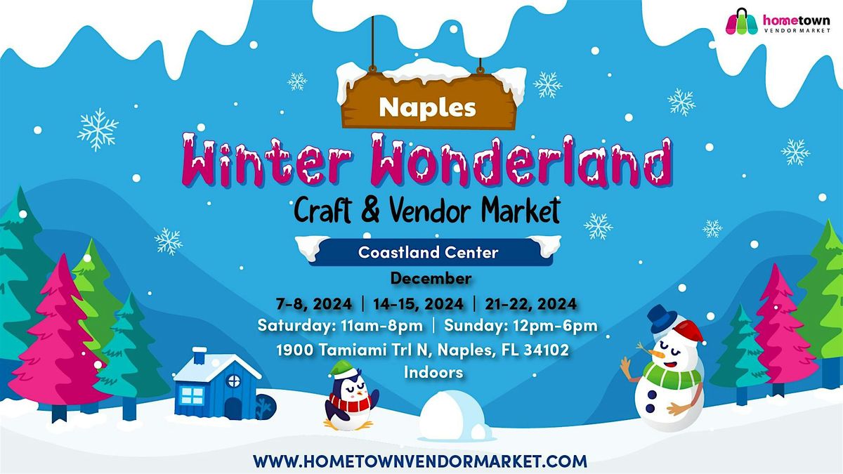 Naples Winter Wonderland Craft and Vendor Market