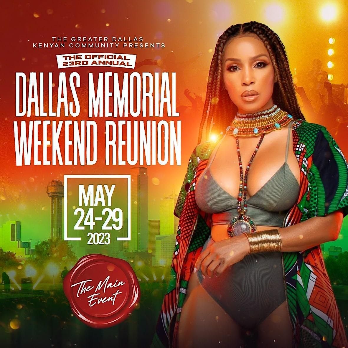 Dallas Memorial The Main Event Afrika Fusion, Dallas, TX May 25 to