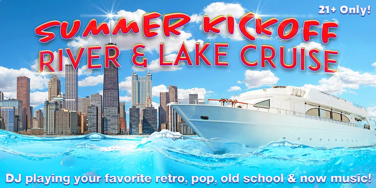 Summer Kickoff River & Lake Cruise on Saturday, May 11th (8pm)