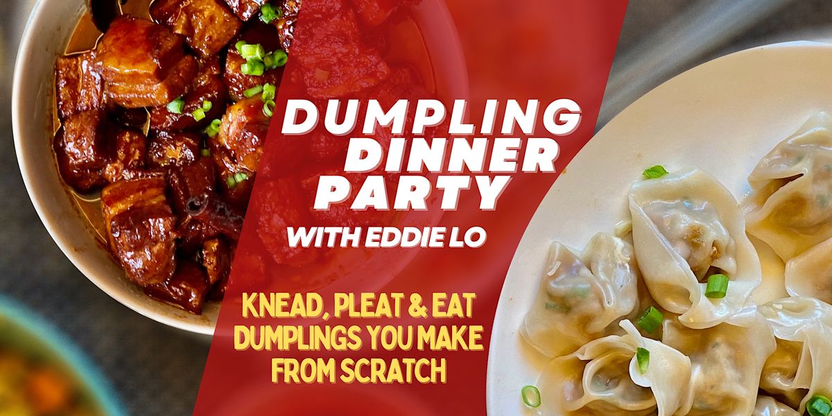 Cooking Class: Make & eat dumplings from scratch