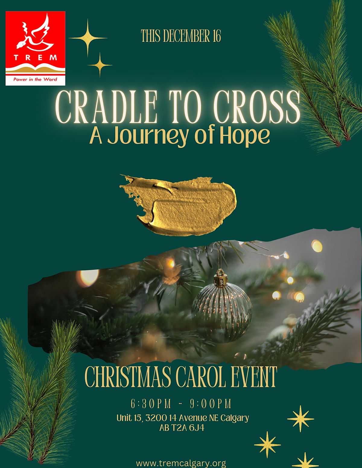 Christmas Carol: Cradle to Cross- A journey of hope  TREM CALGARY  December 16, 2023