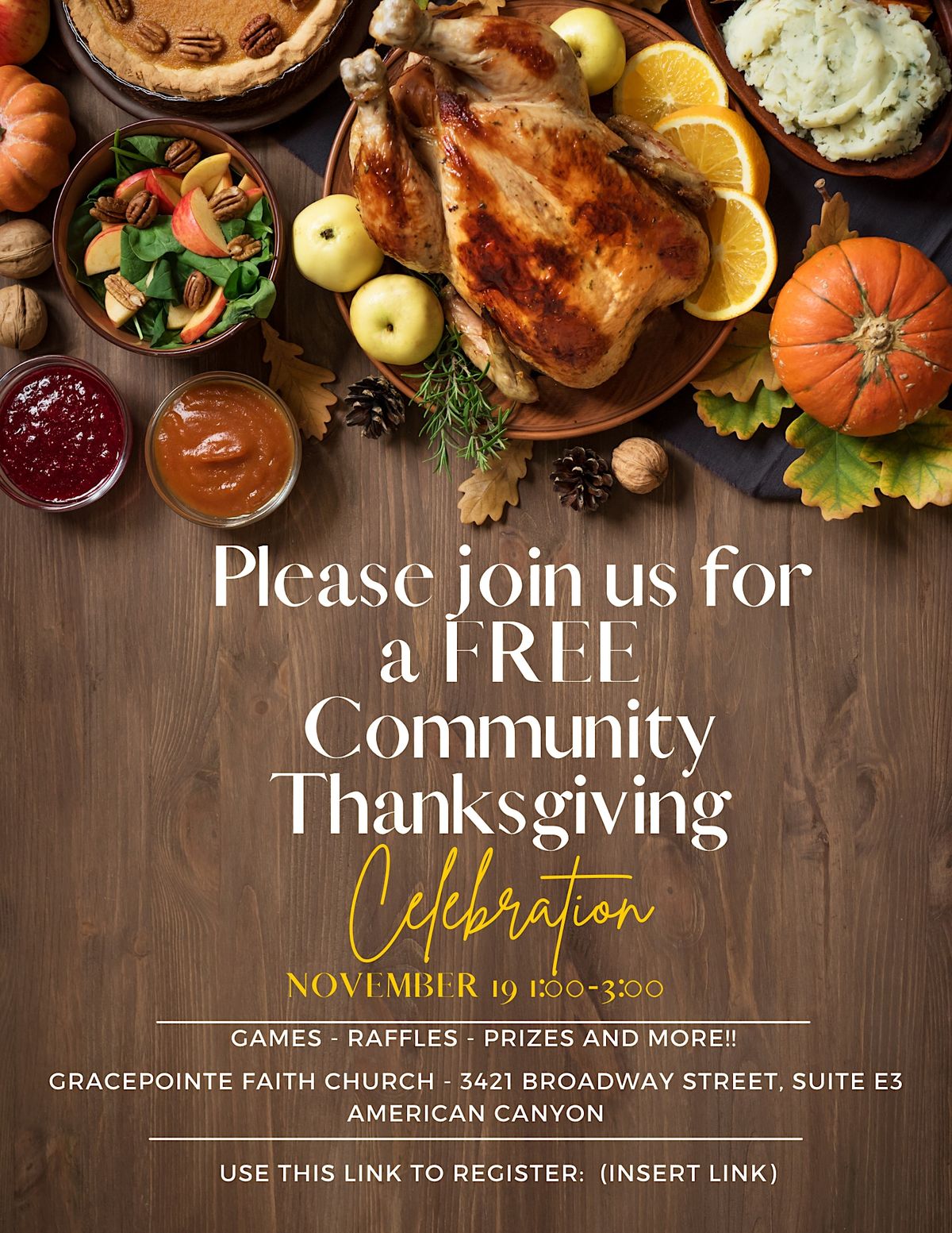 Gracepointe Faith Church Free Community Thanksgiving Dinner Celebration |  Gracepointe Faith Church, American Canyon, Ca | November 19, 2022