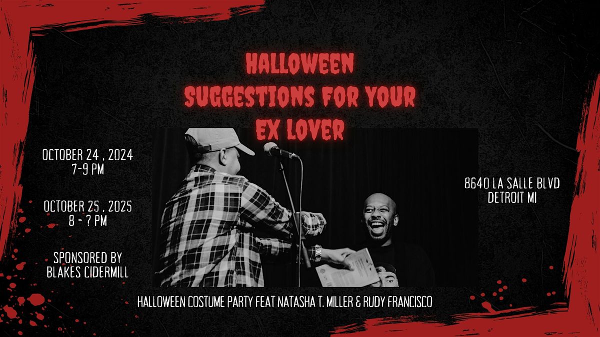 Halloween Suggestions for Your Ex Lover: A Living Room Poetry Experience