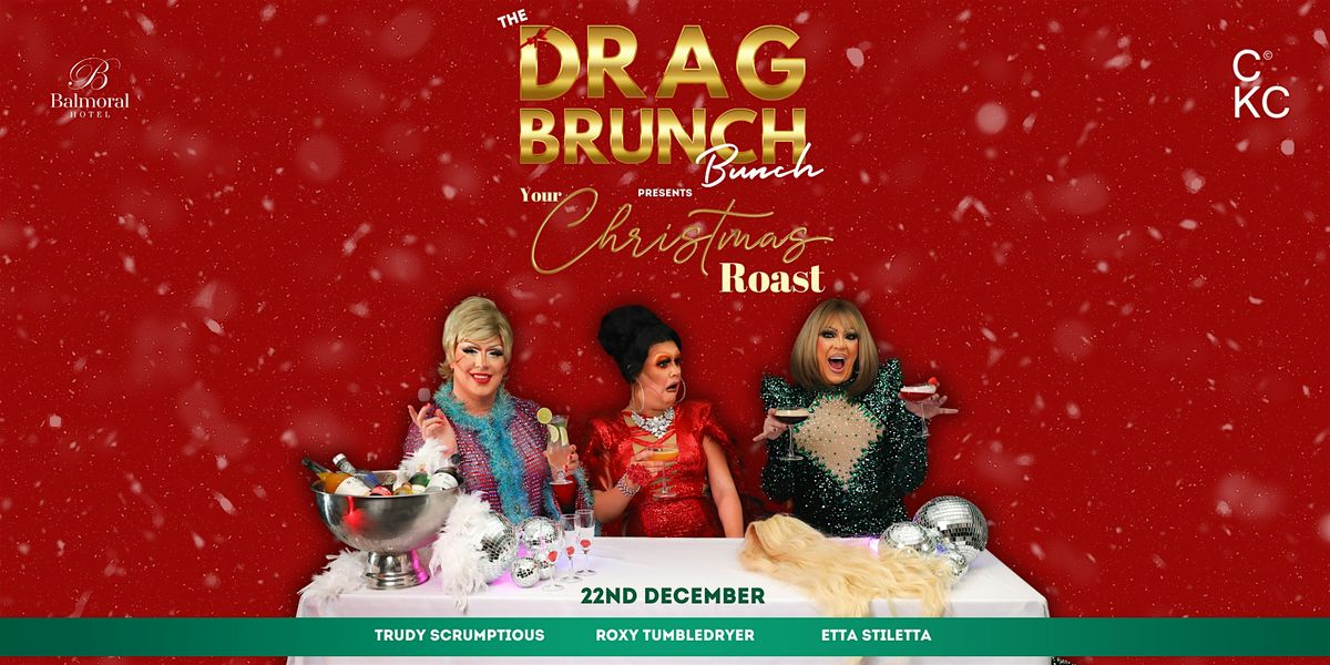 The Drag Brunch Bunch presents: Your Christmas Roast