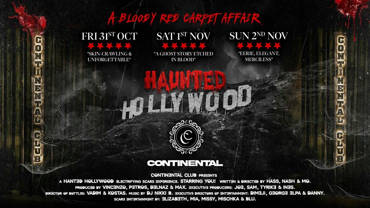 Haunted Hollywood Part II \ud83d\udd1e at Continental ! Halloween Saturday - Manchester's newest premium club