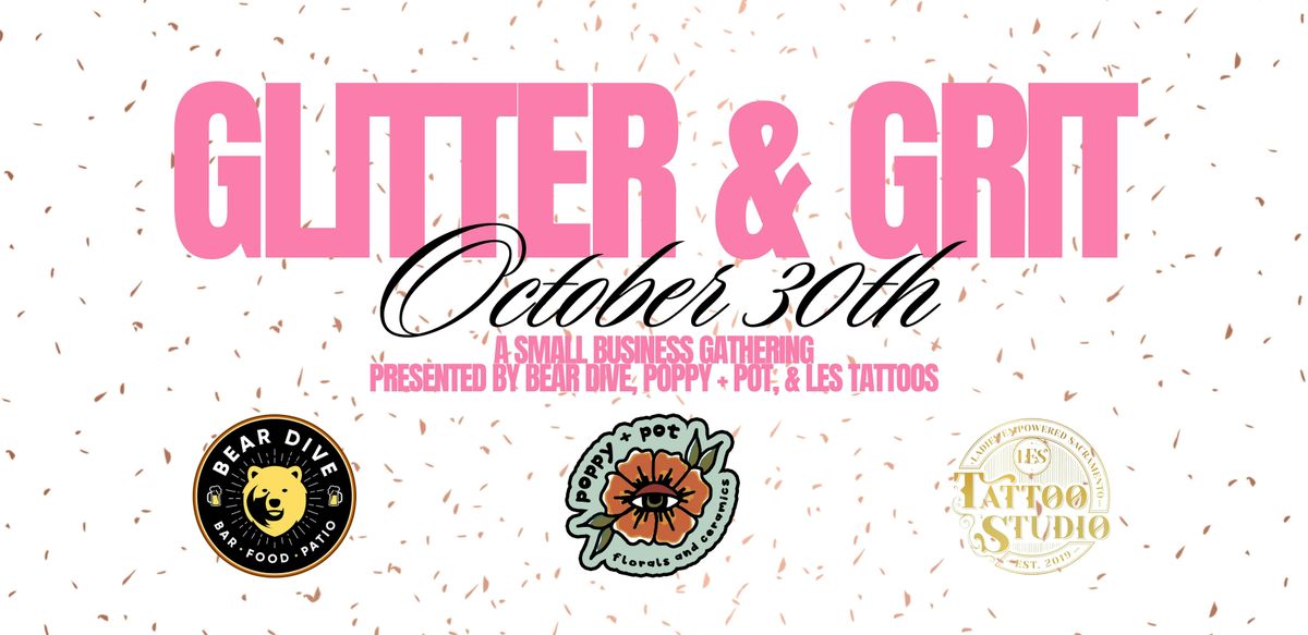 Glitter & Grit Business Bash